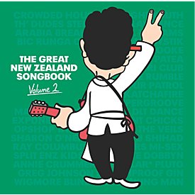 The Great NZ Songbook Vol 2